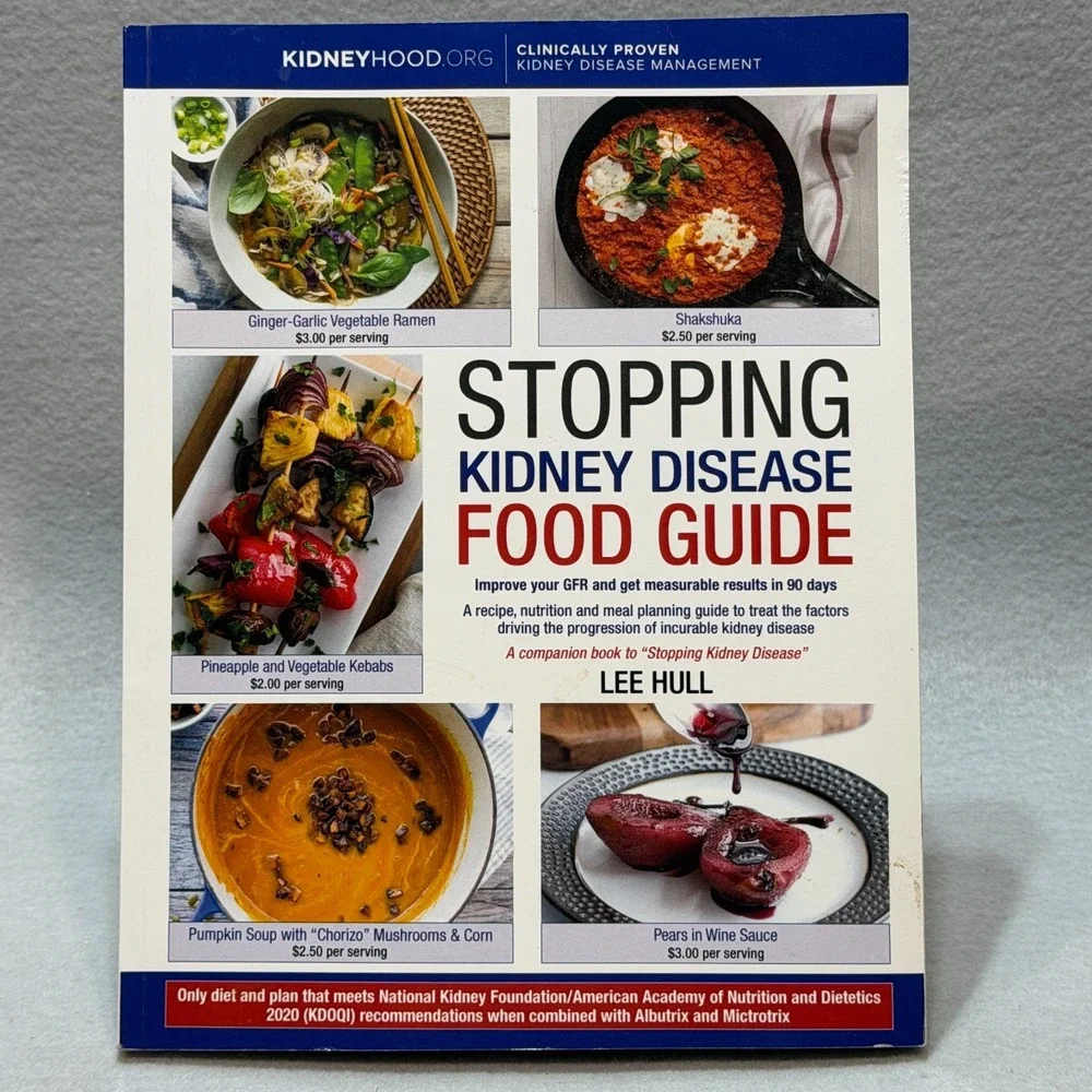 Stopping Kidney Disease Food Guide Kidneyhood.org Kidney Safe Meals Recipes